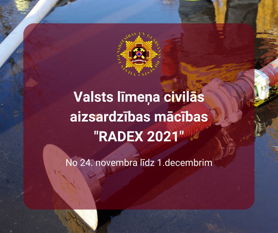 Norisināsies valsts līmeņa civilās aizsardzības mācības “RADEX 2021”