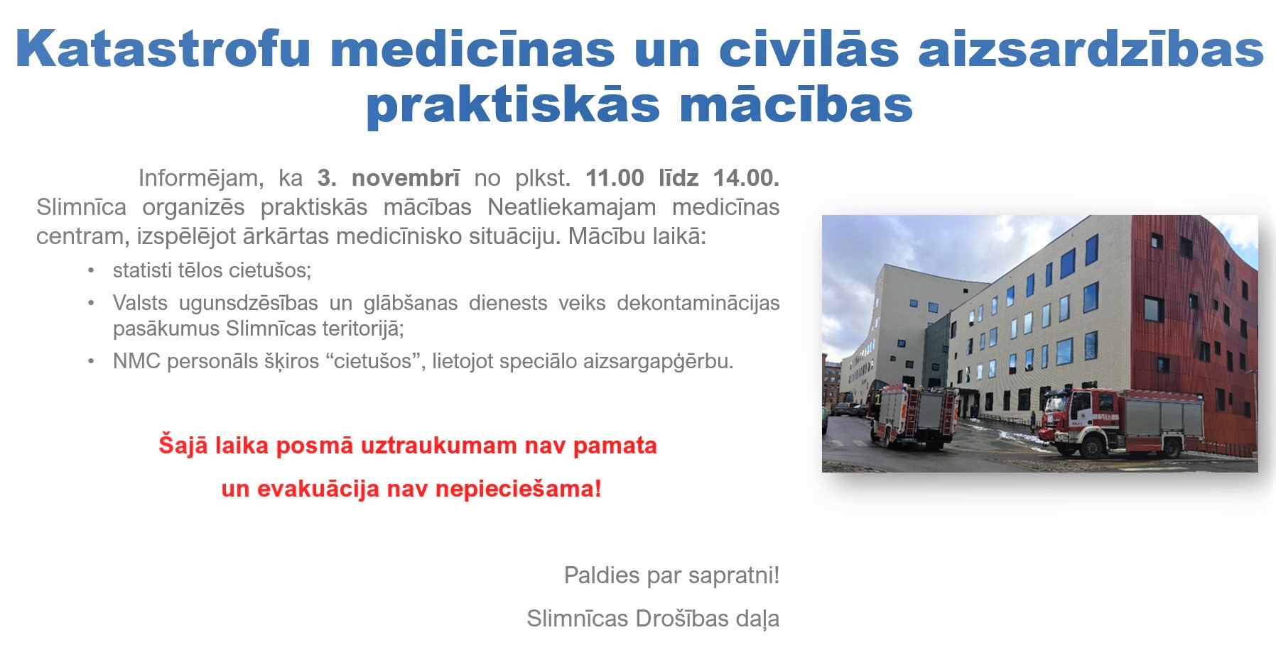 Slimnīcā norisināsies Katastrofu medicīnas un civilās aizsardzības praktiskās mācības