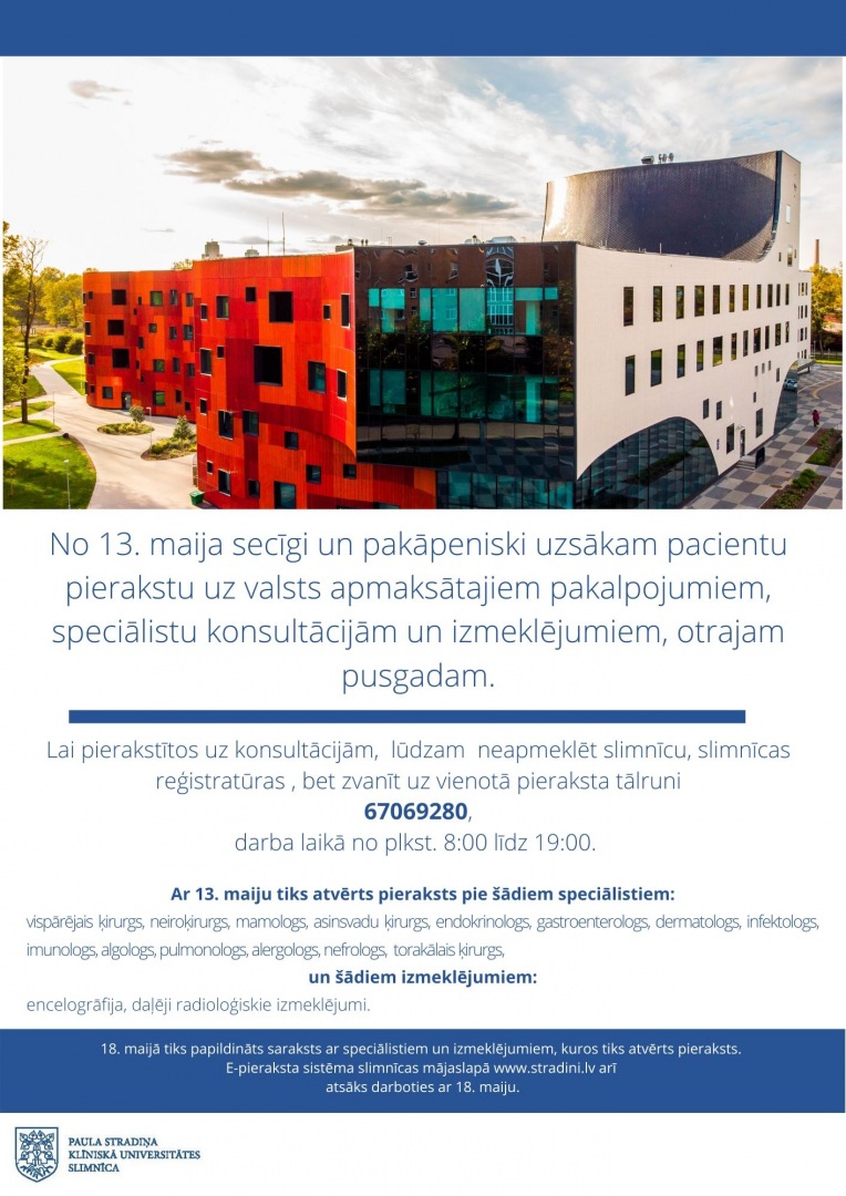 Pakāpeniski uzsākam pacientu pierakstīšanu uz speciālistu konsultācijām un izmeklējumiem