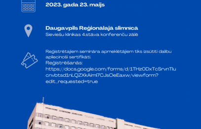 Seminārs “Orgānu ziedošanas un transplantācijas dažādie aspekti” Daugavpils Reģionālajā slimnīcā