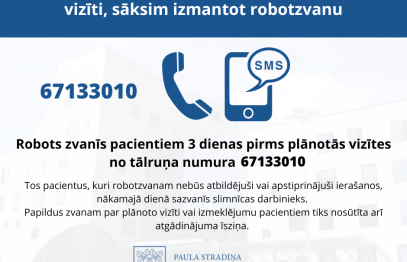 Lai atgādinātu par plānoto vizīti, sākam izmantot robotzvanu