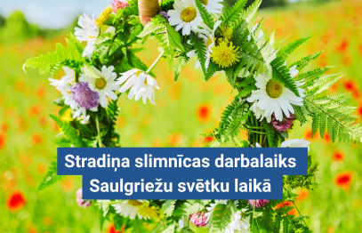 Stradiņa slimnīca informē par darbalaiku Saulgriežu svētku laikā 